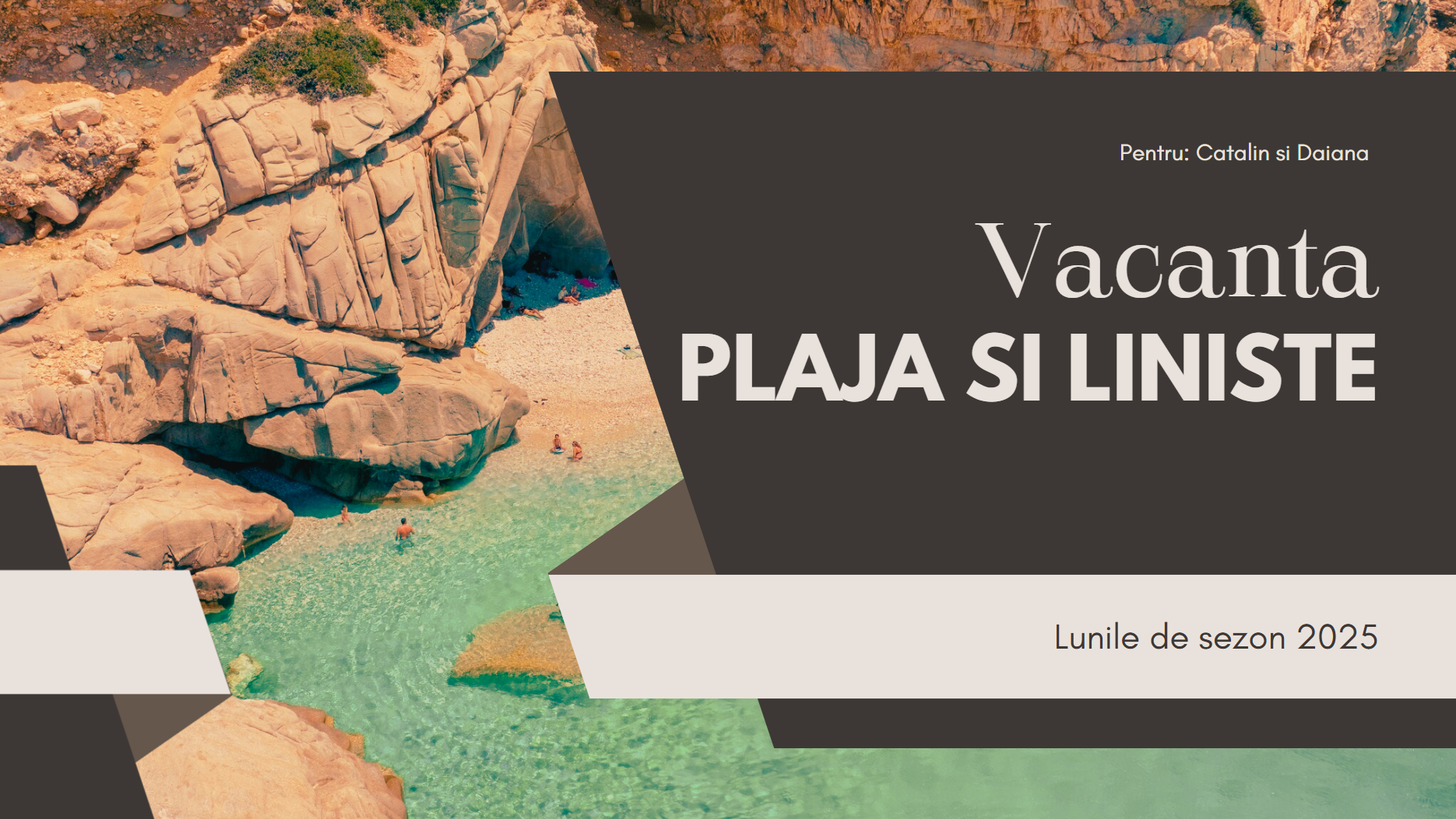 Slide 2: Vacanta Plaja si Liniste — coperta planului pentru Catalin si Daiana